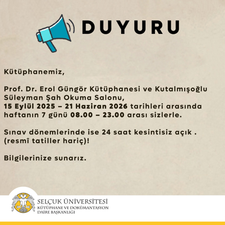 KÜTÜPHANEMİZ MESAİ SAATLERİ HK DUYURU